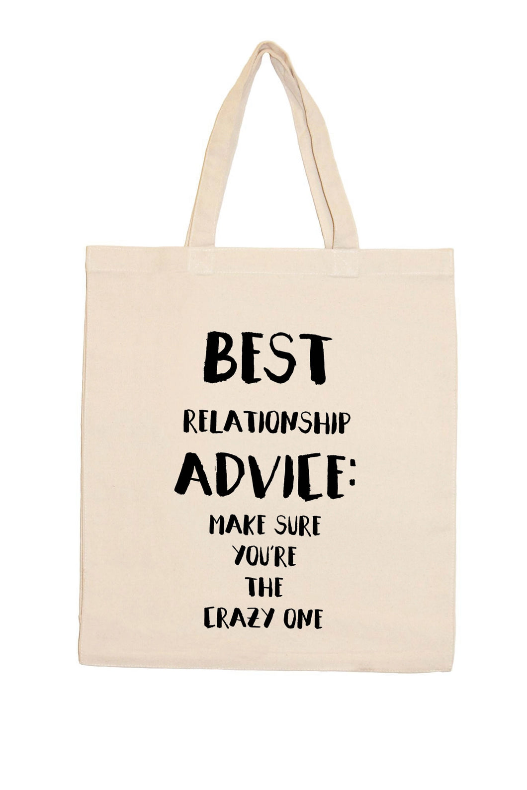Best Relationship Advice Tote Bag