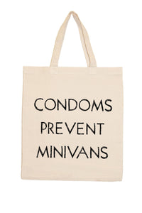 Condoms Prevent Minivans Tote Bag