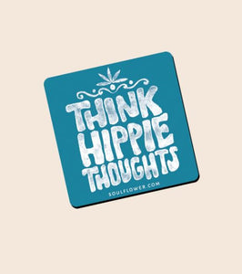 Think Hippie Thoughts Magnet
