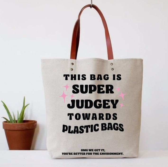 This Bag Is Super Judgey Towards Plastic Bags Tote